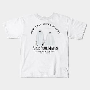 Arse Soul Mates Kids T-Shirt